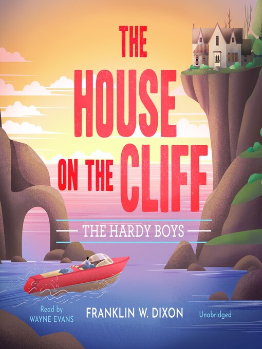 Title details for The House on the Cliff by Franklin W. Dixon - Available